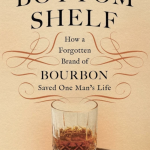 Bottom Shelf – Fred Minnick