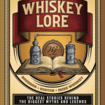 Whiskey Lore; Volume One