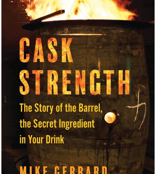 Cask Strength, The story of the barrel