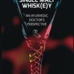 Healthy Drinking Single Malt Whisk(e)y